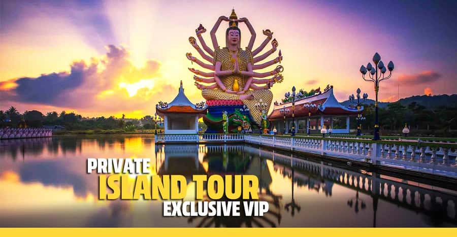 PRIVATE ISLAND TOUR VIP AROUND KOH SAMUI FULL DAY EXCURSION - Choose your pickup time, then follow a proven route